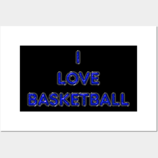 I Love Basketball - Blue Posters and Art